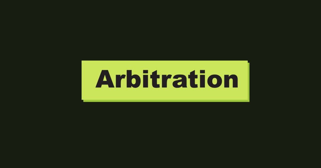 What Is Arbitration?